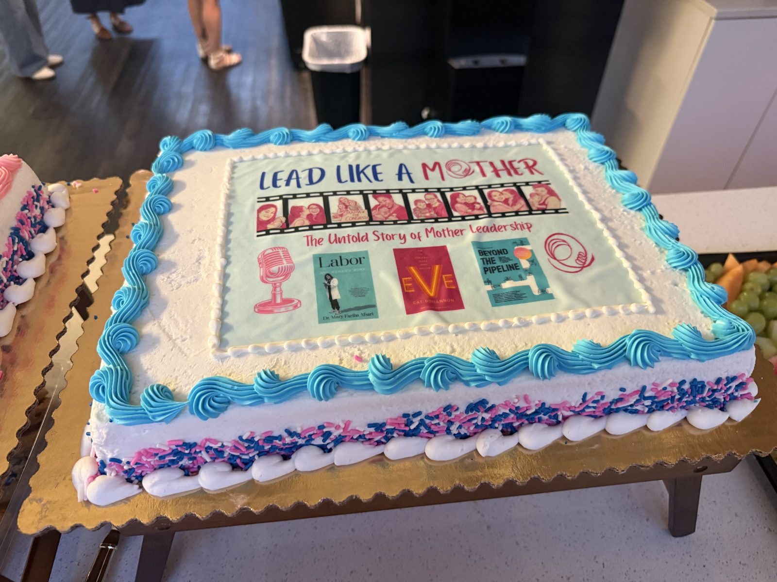 Cake: Lead Like A Mother